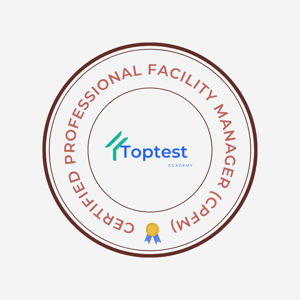 Certified Professional Facility Manager (CPFM)